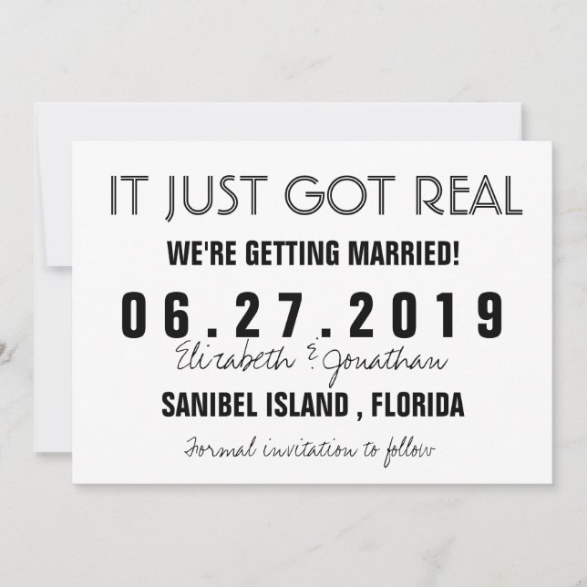 Funny It Just Got Real Wedding Save the Date Anno Invitation (Front)