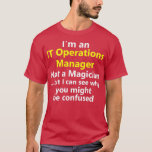 Funny IT Manager Job Information Technology Career T-Shirt<br><div class="desc">Funny IT Manager Job Information Technology Career Tech Computer Director Boss Gift T .Check out our Software and IT t shirt selection for the very best in unique or custom,  handmade pieces from our clothing shops</div>