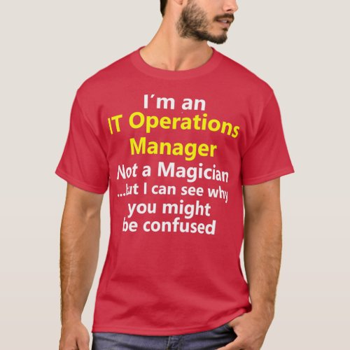 Funny IT Manager Job Information Technology Career T_Shirt