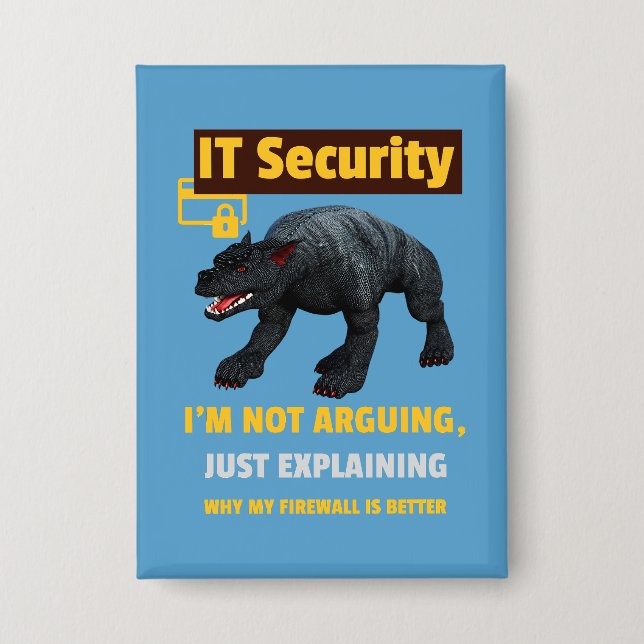 Funny IT Security Explaining Tech Humor Design Button (Front)