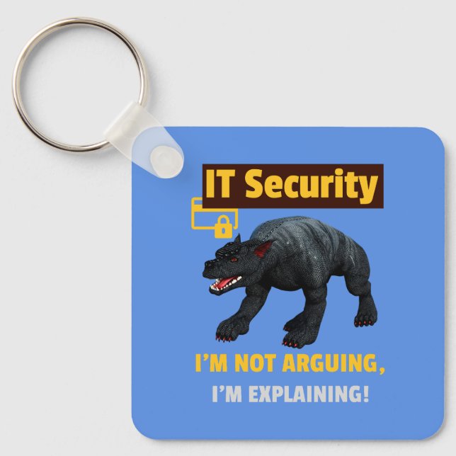 Funny IT Security Explaining Tech Humor Design Keychain (Front)