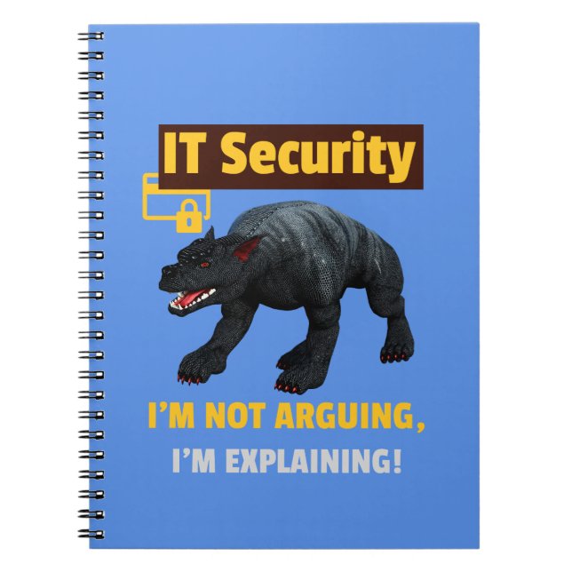 Funny IT Security Explaining Tech Humor Design Notebook (Front)