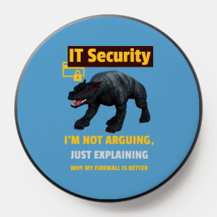 Funny IT Security Explaining Tech Humor Design PopSocket