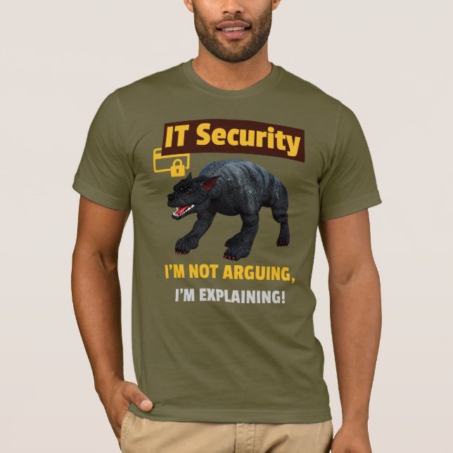Funny IT Security Explaining Tech Humor Design T-Shirt (Front)