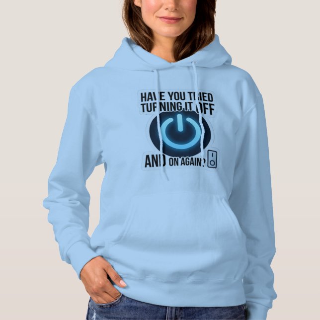 Funny IT Tech Support Hooded Sweatshirt (Front)