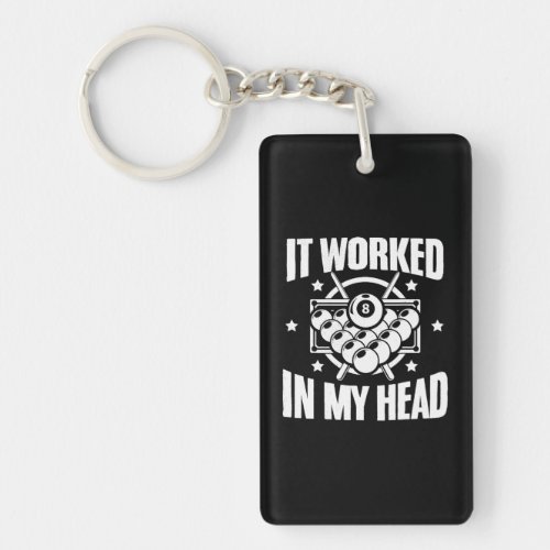 Funny It Worked Billiard Pool Players Snookers Keychain