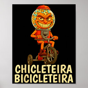 Funny Italian Brainrot Kids Meme Chicleteira Bicic Poster