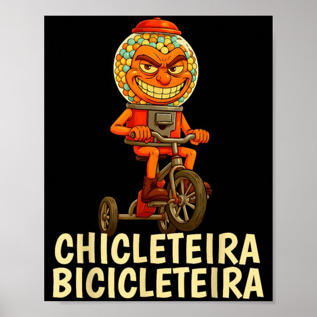 Funny Italian Brainrot Kids Meme Chicleteira Bicic Poster (Front)