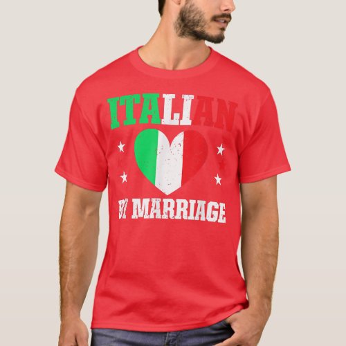 Funny Italian By Marriage Proud Husband Wife Italy T_Shirt
