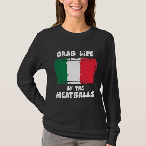 Funny Italian Gift Idea Meatball Italy Flag1 T_Shirt