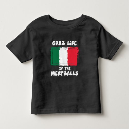 Funny Italian Gift Idea Meatball Italy Flag1 Toddler T_shirt