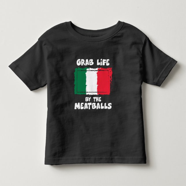 Funny Italian Gift Idea Meatball Italy Flag1 Toddler T-shirt (Front)