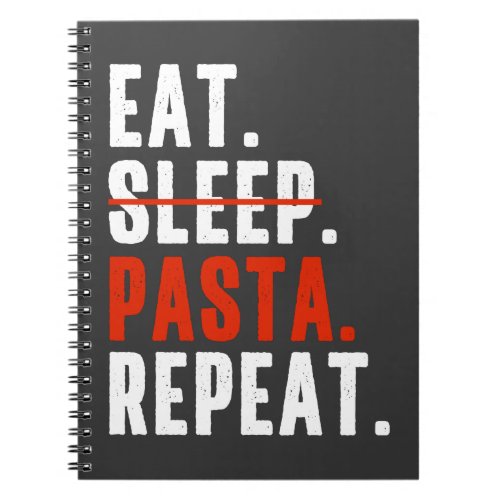 Funny Italian Pasta Lovers Saying Notebook