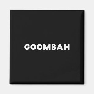 Funny Italian Sayings Goombah Close Friend  Magnet