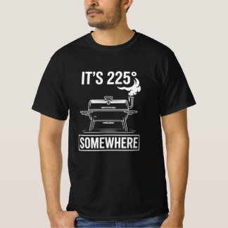 Funny It's 225 Somewhere BBQ Smoker Retro Grilling T-Shirt