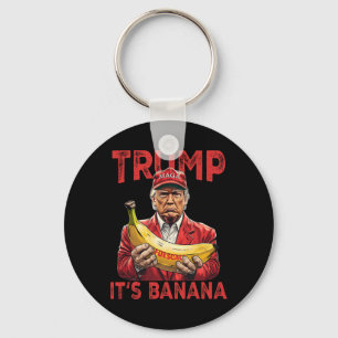 Funny It's Banana For Scales Trump  Keychain