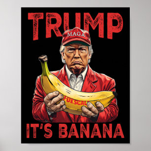 Funny It's Banana For Scales Trump  Poster