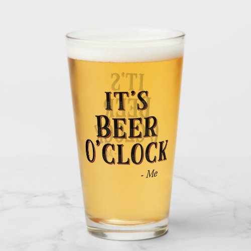 Funny Its Beer Oclock Quote Typography Beer Glass