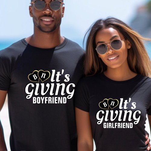 Funny Its Giving Boyfriend Couples Valentine T_Shirt