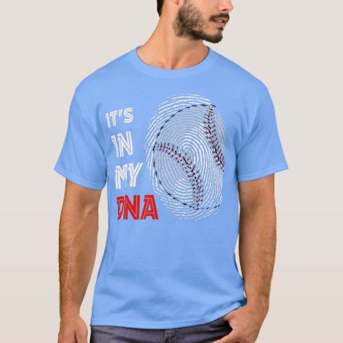 Funny Its In My DNA Baseball Sport Player Lover F T_Shirt
