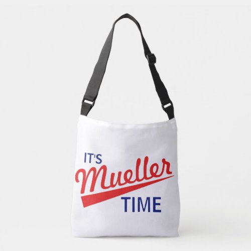 Funny Its Mueller Time Crossbody Bag