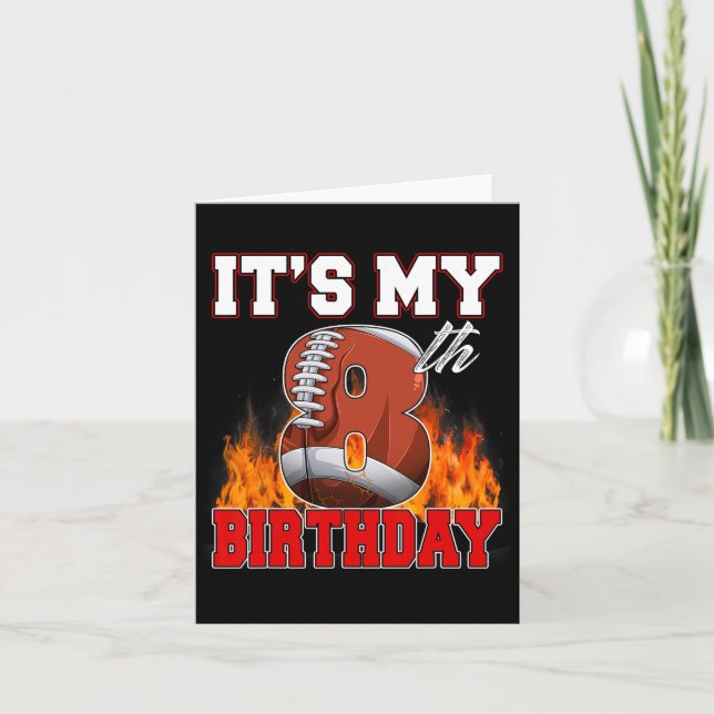 Funny It's My 8th Birthday 8 Years Old Football Ba Card (Front)