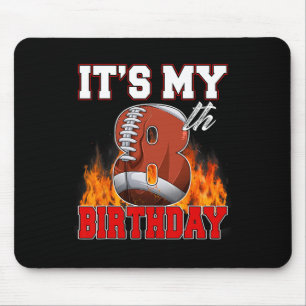 Funny It's My 8th Birthday 8 Years Old Football Ba Mouse Pad