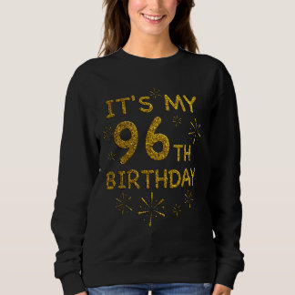 Funny Its My 96th Birthday Shirt 96 Year Old Birth