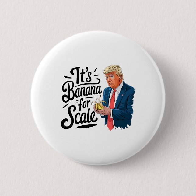 Funny It's Nana For Scales Trump 3  Button (Front)