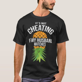 Funny It's Not Cheating If My Husband Watches Gift T-Shirt