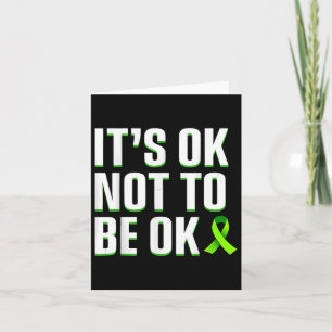 Funny Its Ok Not To Be Ok Mental Health Awareness Card