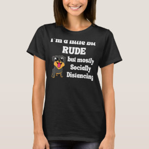 Funny Iu2019m A Little Bit Rude But Mostly Social T-Shirt