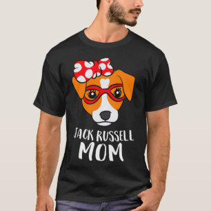 Funny Jack Russel Terrier Dog Mom Jack Russell Pul T-Shirt