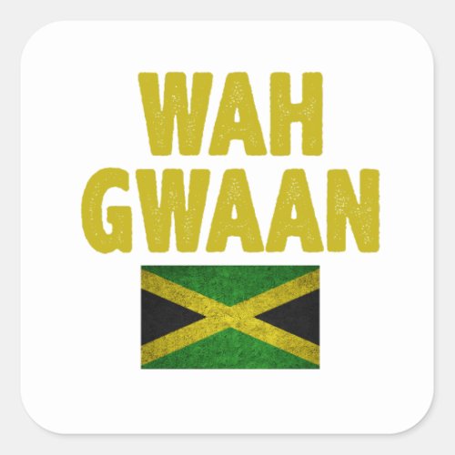 Funny Jamaican saying Jamaican flag Square Sticker
