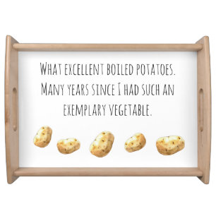 Funny Jane Austen Inspired Boiled Potato Quote Serving Tray
