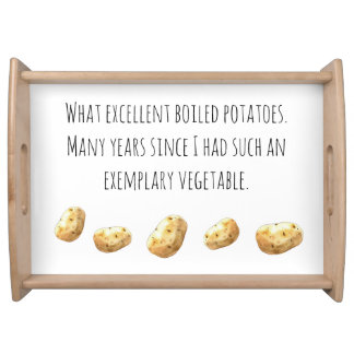 Funny Jane Austen Inspired Boiled Potato Quote Serving Tray
