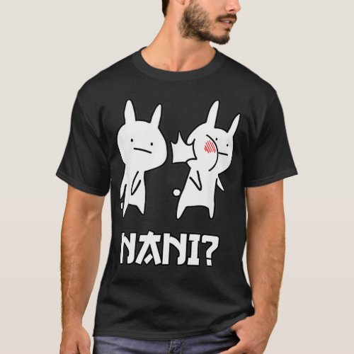 Funny Japanese Anime Clothing Funny Nani Rabbit an T_Shirt