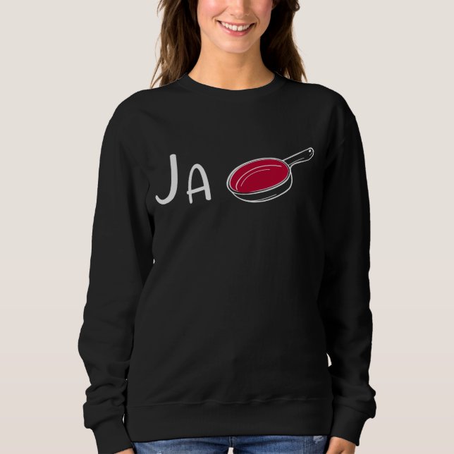 Funny Japanese Pun - Ja "Pan" - Japan Foodie Humor Sweatshirt (Front)