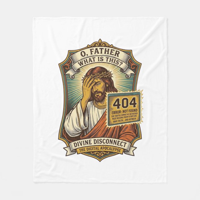 Funny Jesus 404 Error Web Developer Programmer Hum Fleece Blanket (Front)