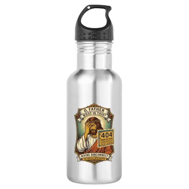 Funny Jesus 404 Error Web Developer Programmer Hum Stainless Steel Water Bottle (Front)