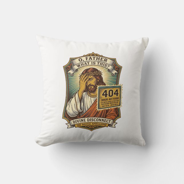 Funny Jesus 404 Error Web Developer Programmer Hum Throw Pillow (Front)