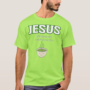 funny jesus and matcha, matcha green T-Shirt