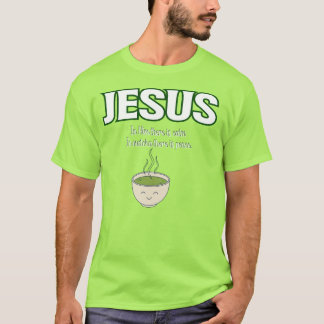 funny jesus and matcha, matcha green T-Shirt