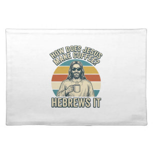 Funny Jesus Coffee Vintage Engraving Shirt Design_ Cloth Placemat