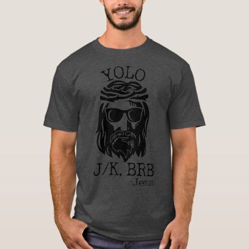 Funny Jesus Easter YOLO JK BRB Texting Premium T_Shirt