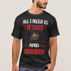 Funny Jesus Embroidery Embroidering Embroider T-Shirt