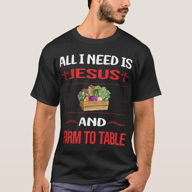 Funny Jesus Farm To Table T-Shirt (Front)