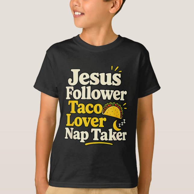 Funny Jesus Follower Taco Nap Sleeping Lover T-Shirt (Front)