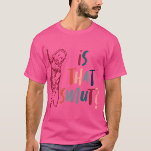 Funny Jesus God Smut Reader Smut Reading Book Is T T-Shirt