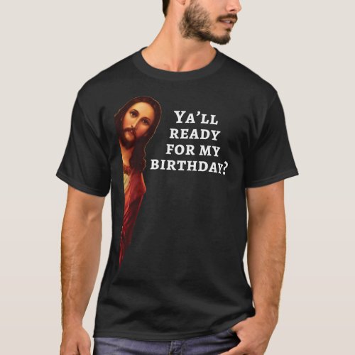 Funny Jesus Happy Birthday Christmas Gift Classic  T_Shirt